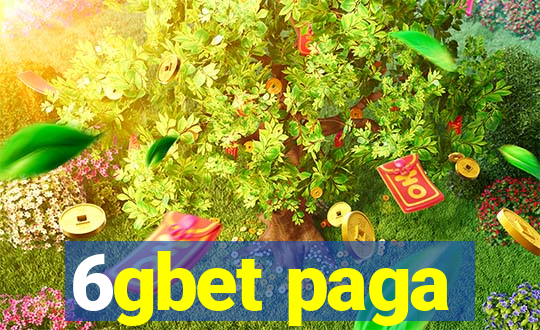 6gbet paga